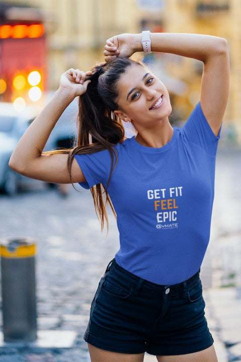 Womens Slogan T shirts 'Get Fit Feel Epic' blue