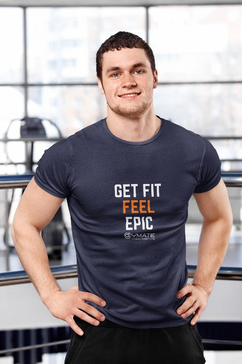 mens positive slogan t shirts get fit feel epic navy