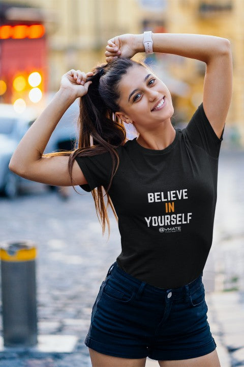 Womens Slogan T shirts 'Believe in Yourself' black 