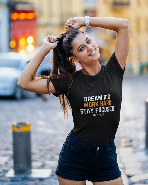 Womens Slogan T shirts 'Dream Big Work Hard'