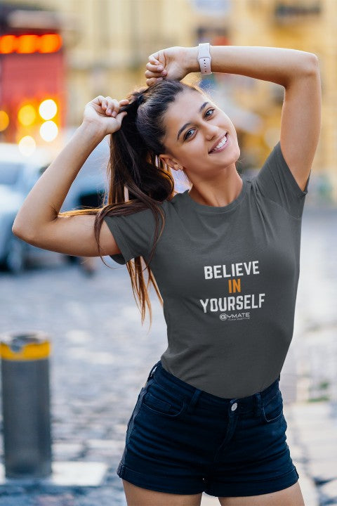 Womens Slogan T shirts 'Believe in Yourself' grey