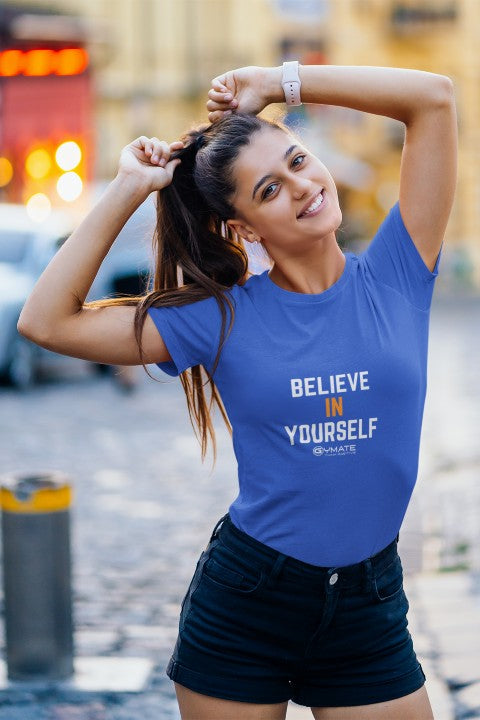 Womens Slogan T shirts 'Believe in Yourself' blue