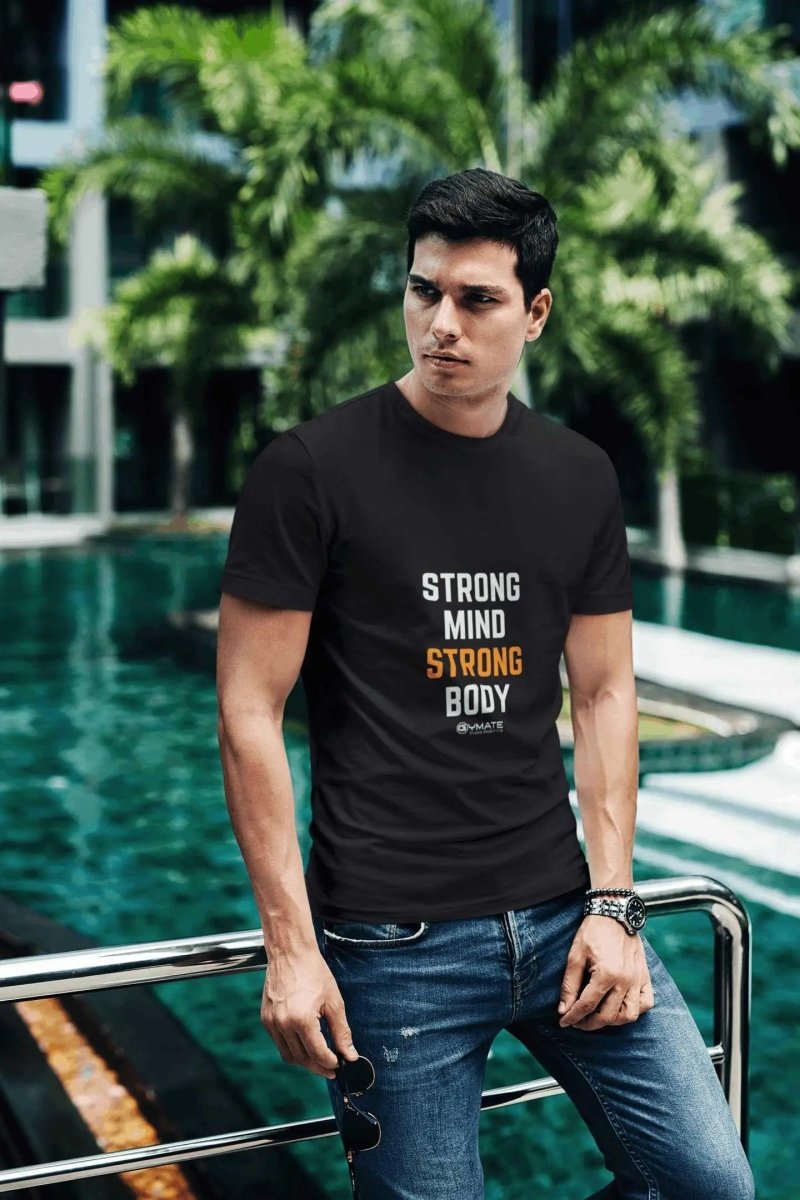 Slogan T Shirts to inspire Men | Strong Mind Strong Body black