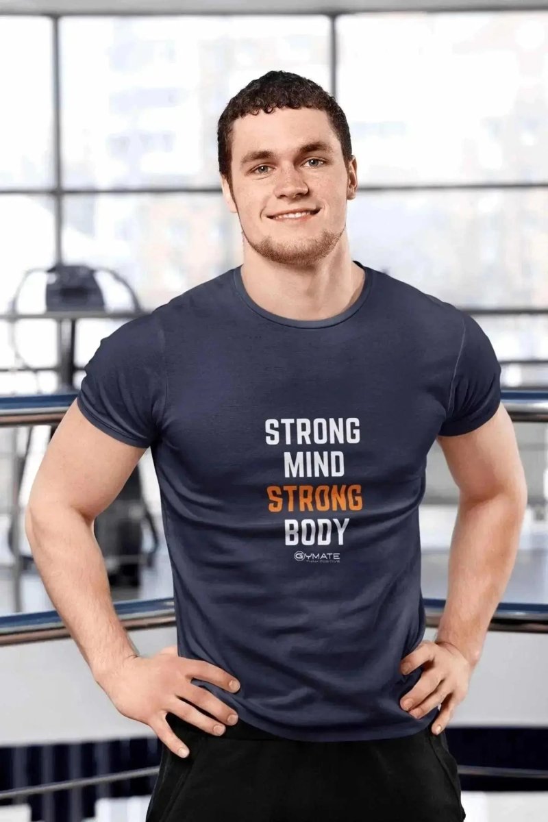 Slogan T Shirts to inspire Men | Strong Mind Strong Body navy 2