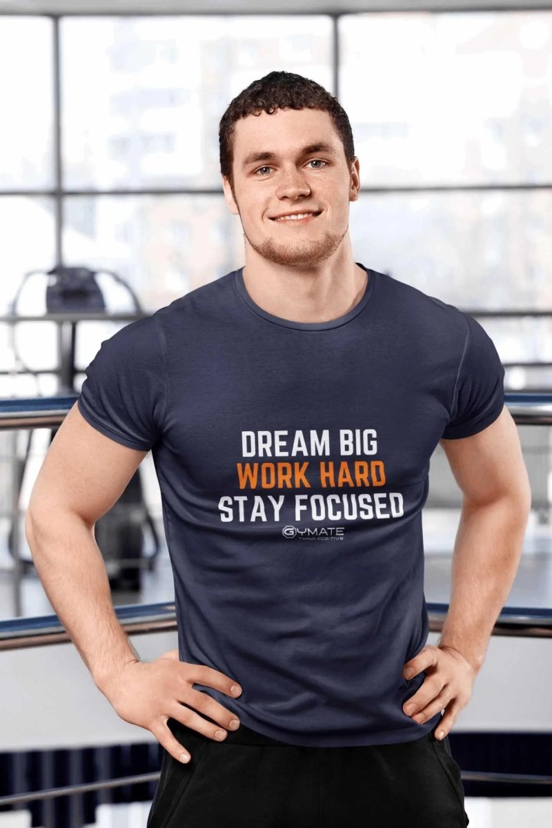 Slogan T Shirts to inspire All Men | Dream Big work Hard navy