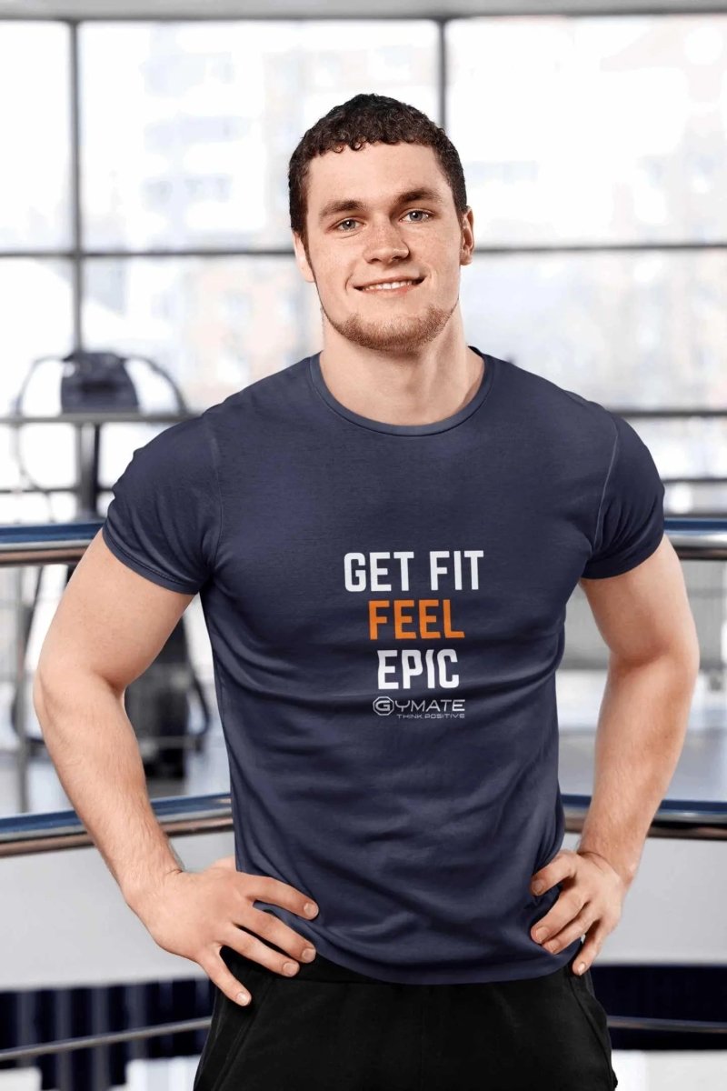 Slogan T Shirt to inspire Men | Get Fit Feel Epic navy