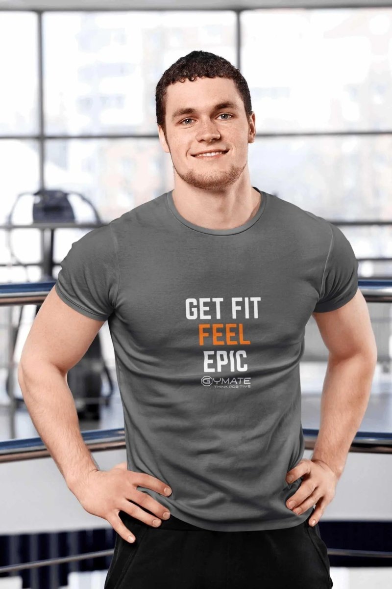 Slogan T Shirt to inspire Men | Get Fit Feel Epic dark grey