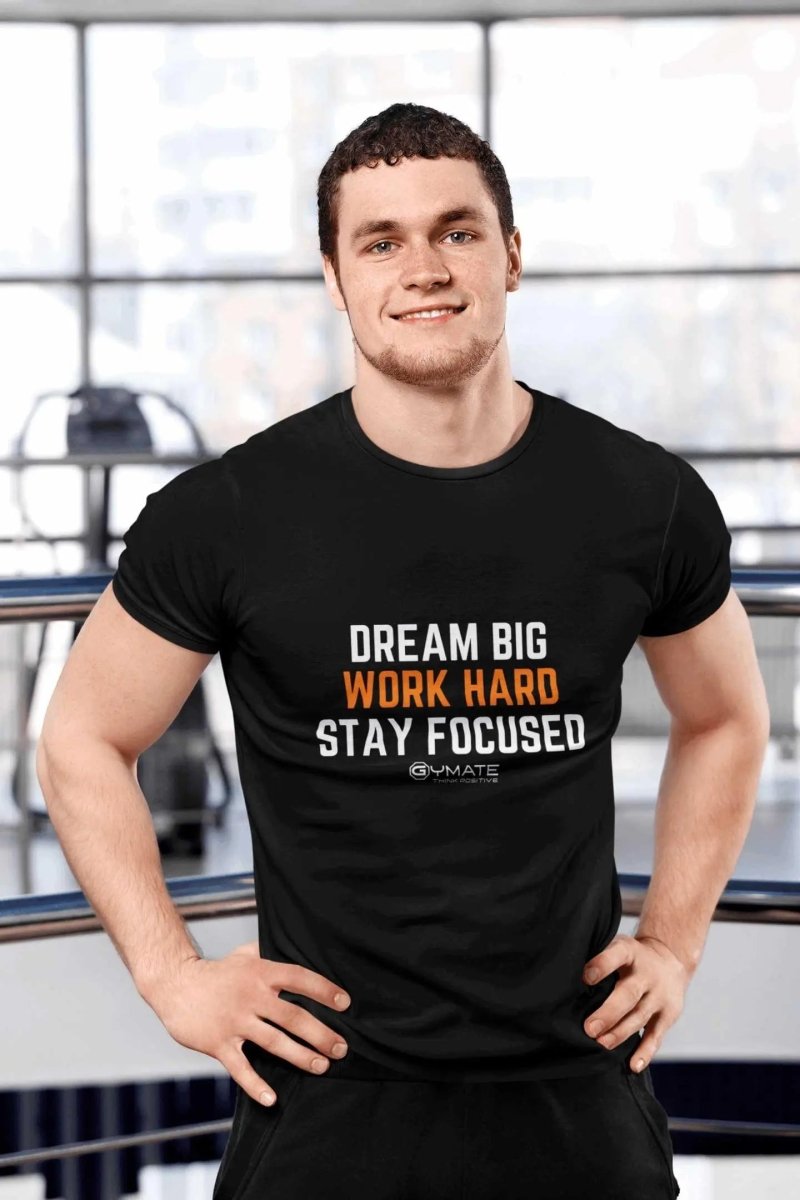 Slogan T Shirts to inspire All Men | Dream Big work Hard black