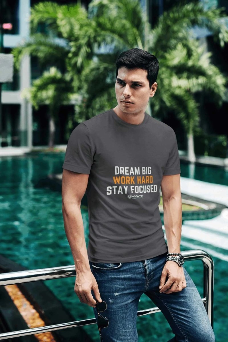 Slogan T Shirts to inspire All Men | Dream Big work Hard dark grey