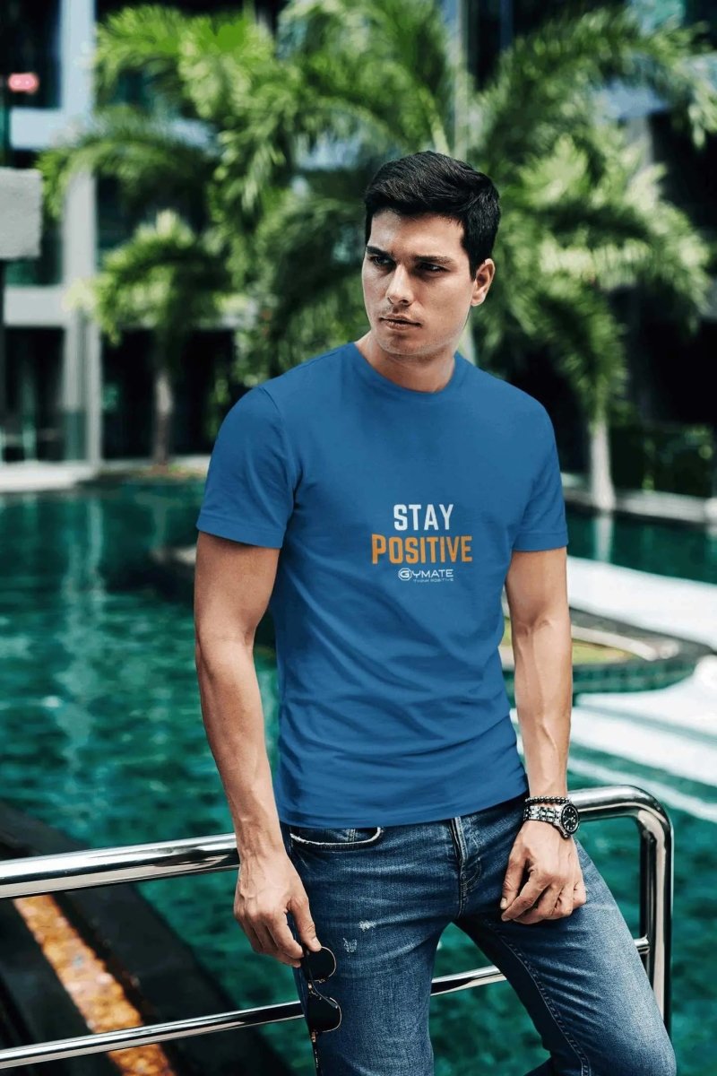 Slogan T Shirts to inspire and uplift Men | Stay Positive blue 2
