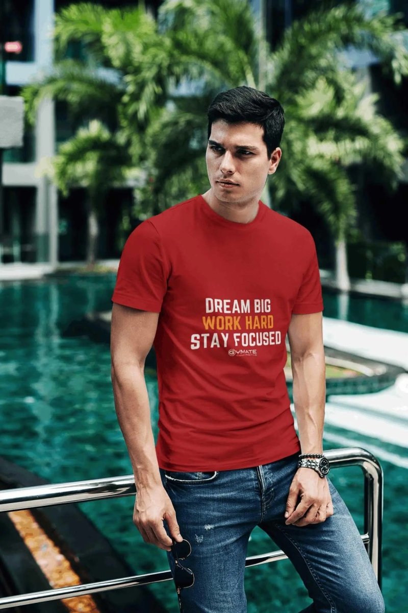 Slogan T Shirts to inspire All Men | Dream Big work Hard red