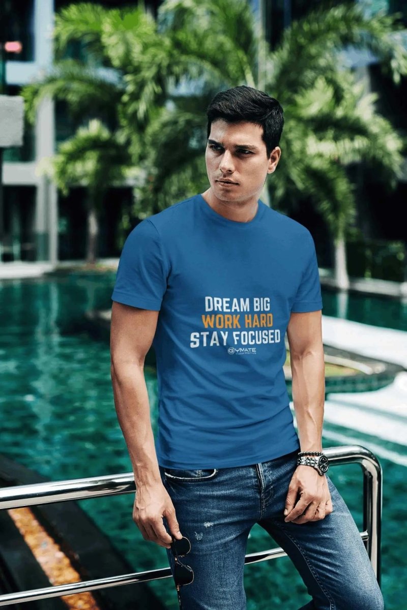 Slogan T Shirts to inspire All Men | Dream Big work Hard blue