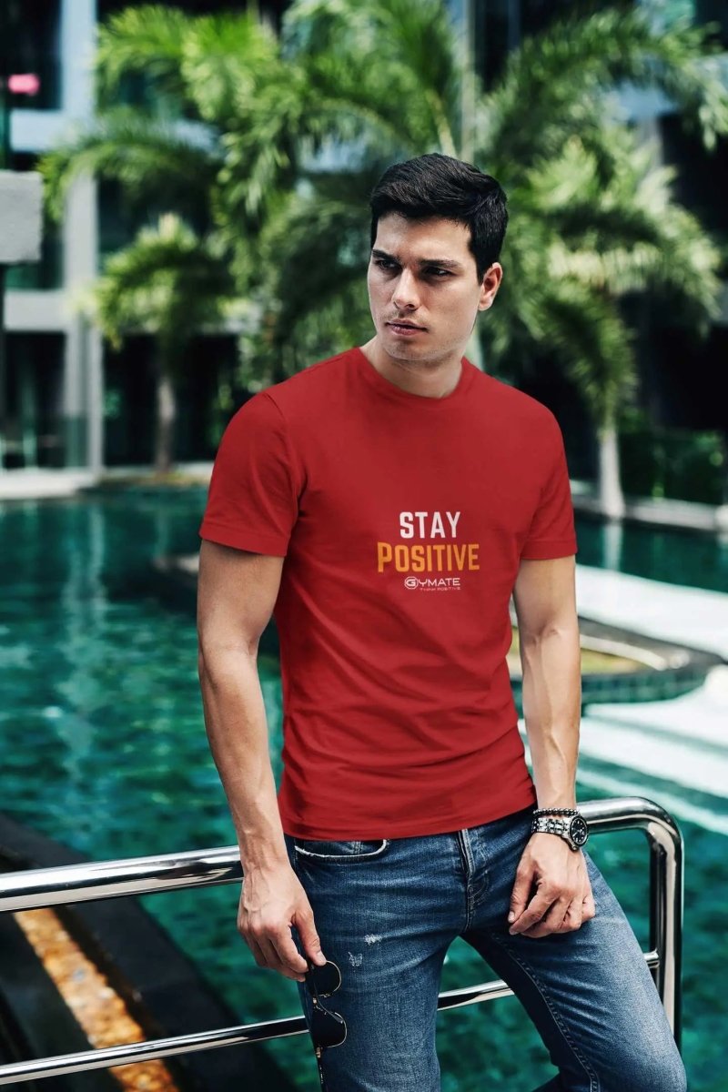 Slogan T Shirts to inspire and uplift Men | Stay Positive red 2